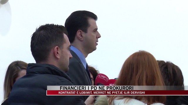 Lobimi, financieri i PD në Prokurori - News, Lajme - Vizion Plus