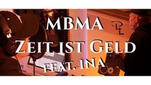 MBMA von P4L - ZEIT IST GELD (auf SKYLINEBEATZ) feat. INA