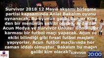 Survivor 2018 12 Mayıs  Futbol Maçını Kim Kazandı?