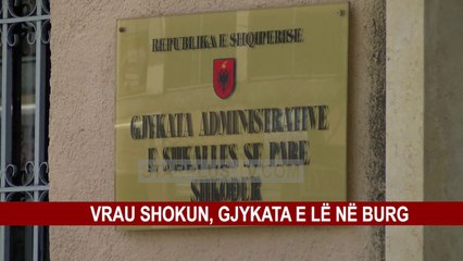 VRAU SHOKUN, GJYKATA E LË NË BURG