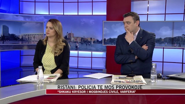 Ristani: Policia të mos provokojë - News, Lajme - Vizion Plus