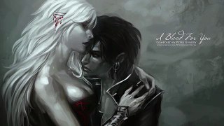 Dark Vampiric Music - I Bleed For You | Emotional