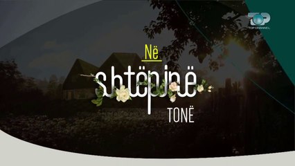 Ne Shtepine Tone, 6 Prill 2018, Pjesa 1 - Pashkët ortodokse