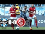 Grêmio 0 x 0 Internacional (HD) Melhores Momentos - Brasileirão 12/05/2018