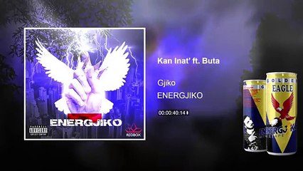 Gjiko - Kan inat' ft. Buta