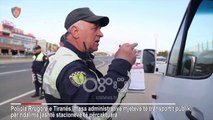 Ora News - Gjoba transportit publik, 19 shoferë shkaktonin rrezik në rrugën Tiranë-Durrës