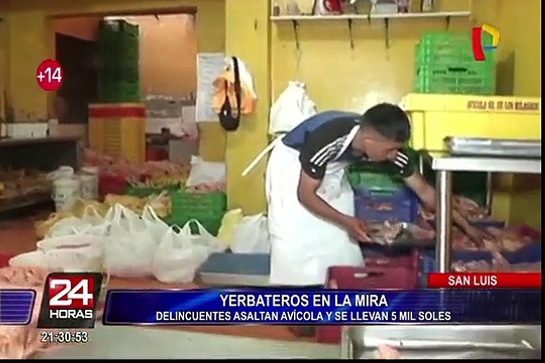 Yerbateros en la mira: delincuentes roban 5 mil soles en avícola de San Luis