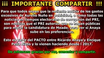 PRI autoriza noticia de GASTOS de NUÑO para inflar a Anaya en las encuestas - SI HAY PACTO ANAYA-EPN