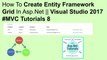 How to create  grid in mvc with entity framework in asp.net || visual studio 2017 #mvc tutorials 8