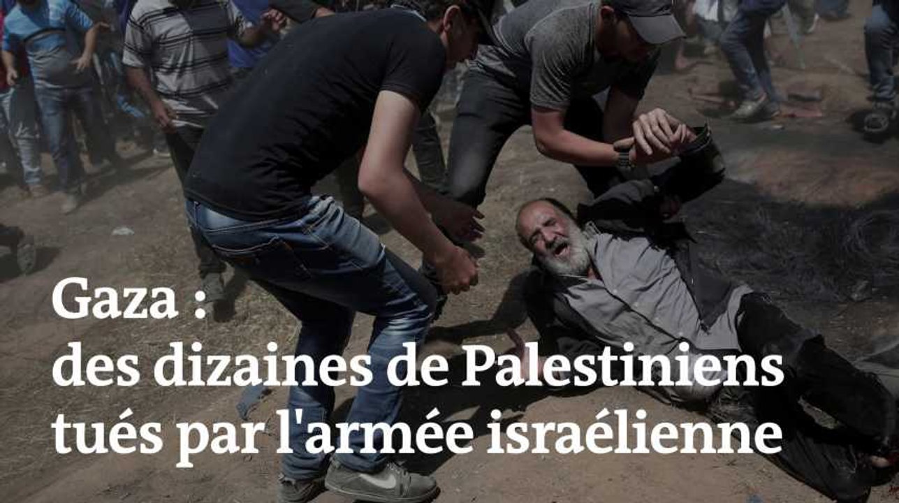 Gaza : des dizaines de manifestants palestiniens tués à la frontière avec Israël