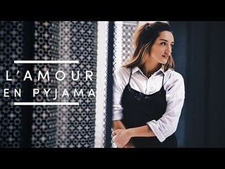 GRWM Saint Valentin - La tendance pyjama