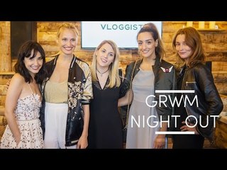 GRWM night out : une soirée avec Vloggist