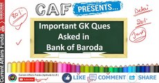 Best GA for IBPS PO / Clerk (Questions asked in Bank of Baroda exam Detail)