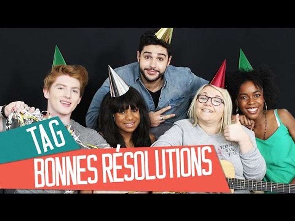 [TAG] VOS BONNES BONNES BONNES RESOLUTIONS !