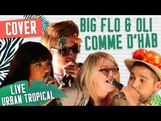 [LIVE] COVER – COMME D’HAB - BIGFLO & OLI