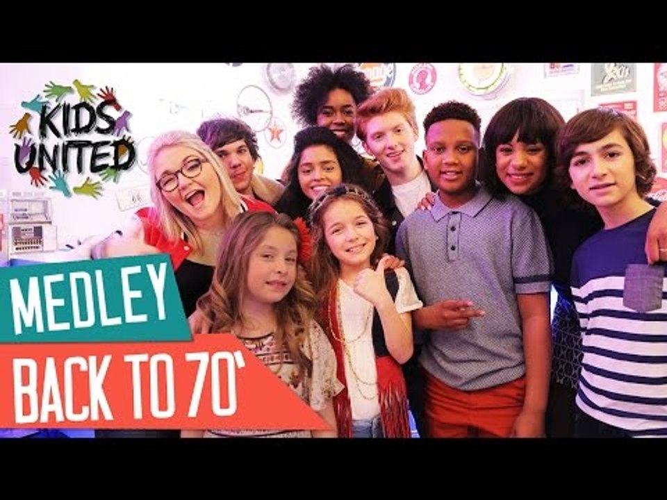 [/w KIDS UNITED] Les meilleures chansons des années 60-70