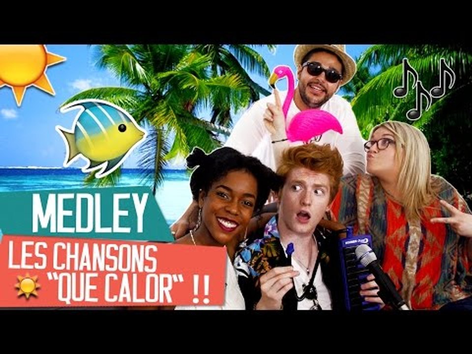 [MEDLEY] Nos musiques de l'été !