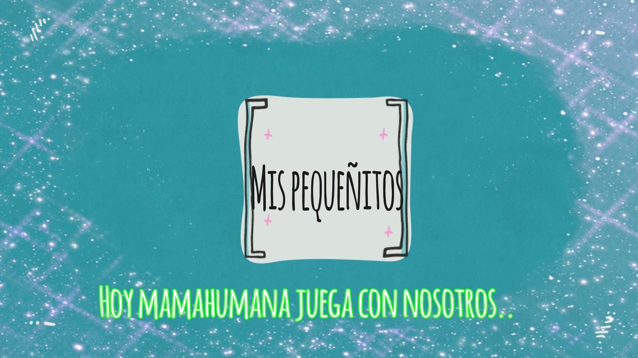 jugamos con nuestra mami humana