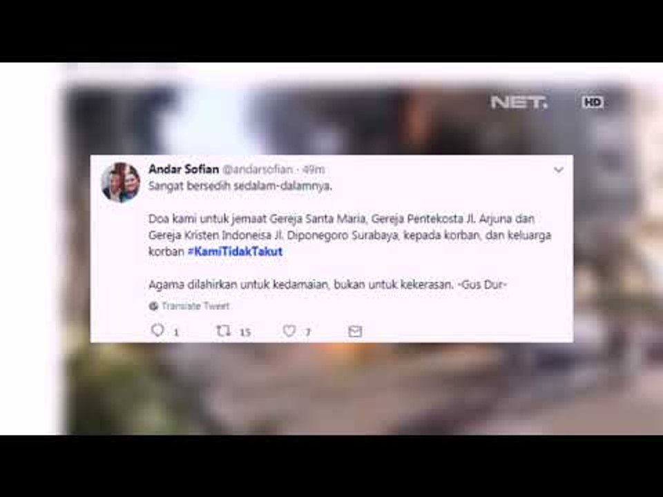 Netizen Ramai di Media Sosial Kutuk Aksi Bom di Surabaya - NET 12