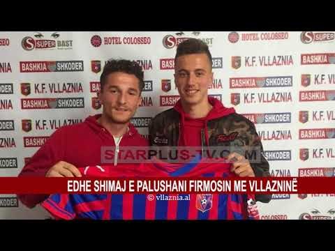 EDHE SHIMAJ E PALUSHANI FIRMOSIN ME VLLAZNINË