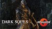Point GK : tout savoir sur Dark Souls Remastered