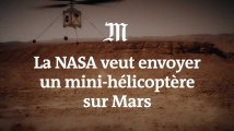 La NASA va envoyer un hélicoptère miniature sur Mars