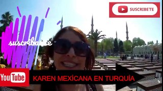 karen Mexicana en Turquia