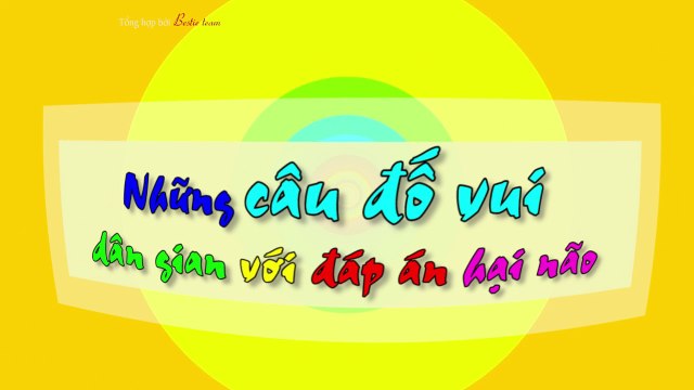 Những câu đố vui dân gian với đáp án hại não