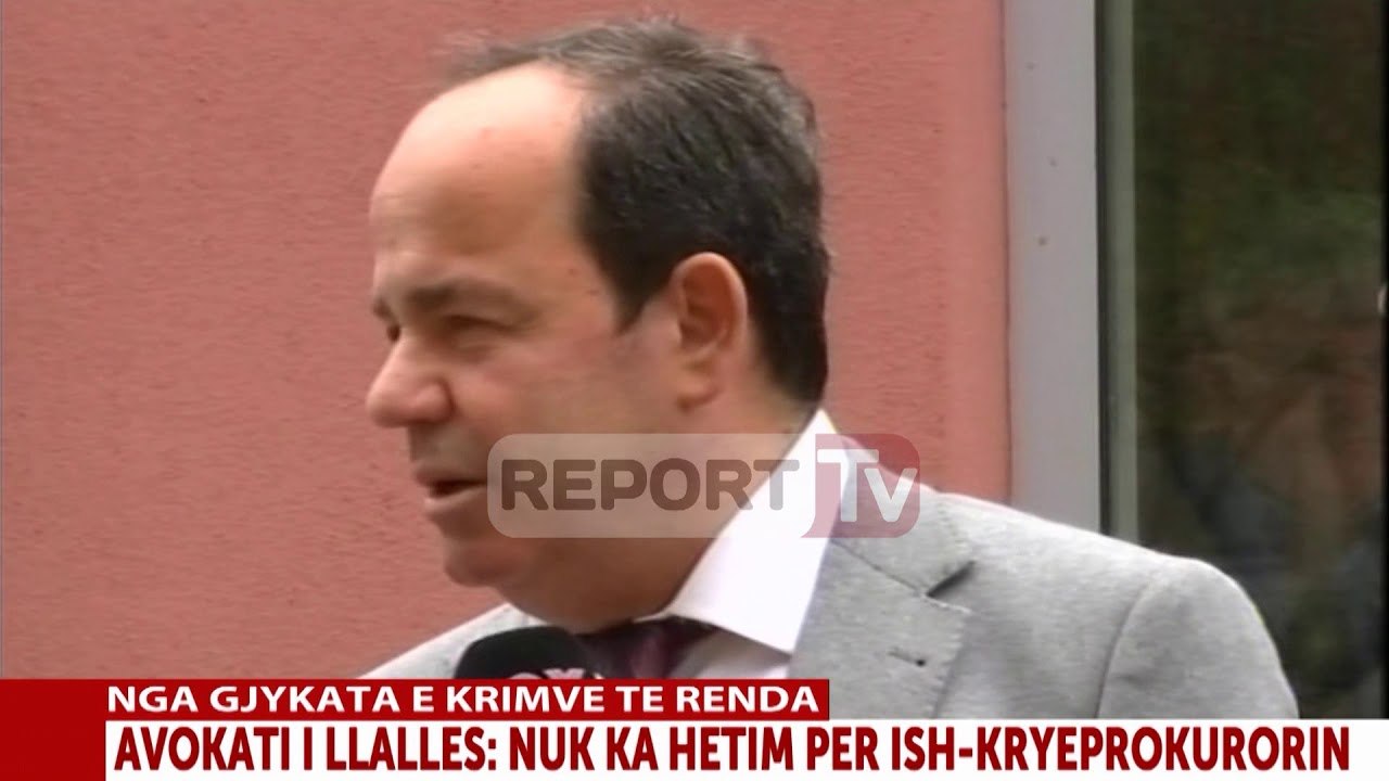 Report TV - Avokati i Adriatik Llallës: Nuk ka asnjë procedim penal apo hetim ndaj tij