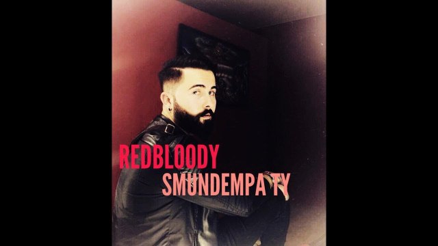 Red Bloody - Smundem pa ty