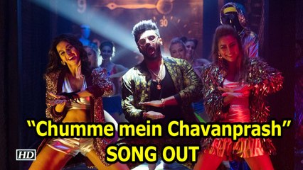 Arjun Kapoor Item song “Chumme mein Chavanprash” OUT NOW | Bhavesh Joshi