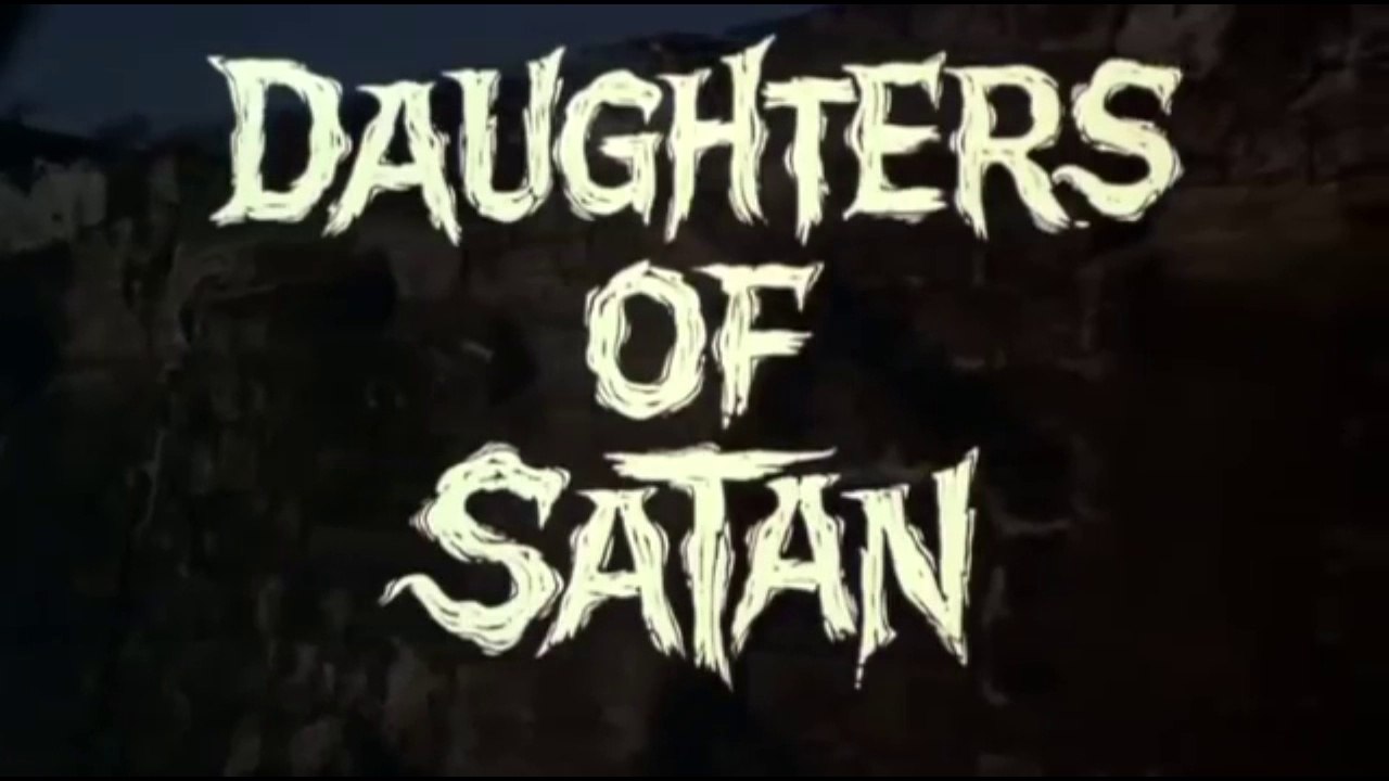 Up All Night Review #46: Daughters of Satan