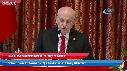 Kahraman'dan ilginç yanıt?