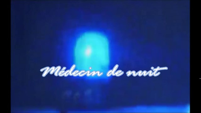 Médecins de nuit épisode 1