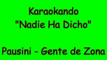Karaoke Internazionale - Nadie Ha Dicho - Laura Pausini - Gente de Zona ( Letra )