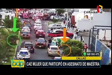 Callao: capturan a mujer implicada en asalto y asesinato a docente en Trujillo