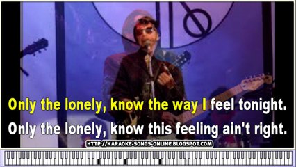 Roy Orbison Only The Lonely Karaoke Version