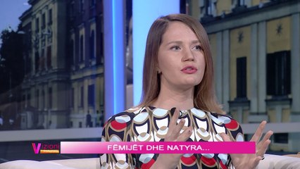 Vizioni i pasdites - Natyra i rrit fëmijët më inteligjentë - 24 Prill 2018 - Show - Vizion Plus