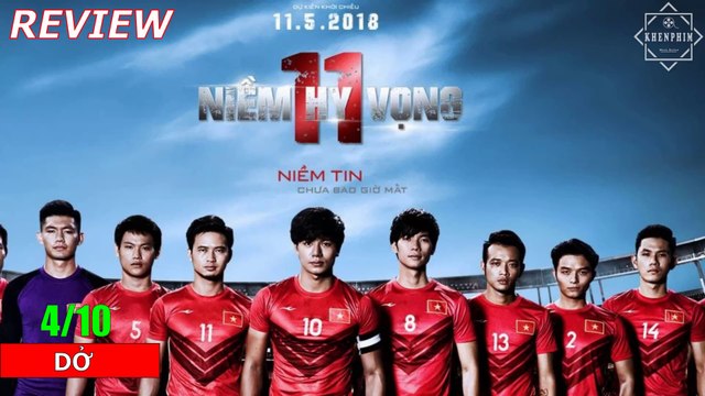 CHẠY NGAY ĐI, phim Việt quá kém Đánh giá phim 11 Niềm Hy Vọng - Khen Phim