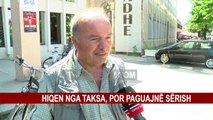 HIQEN NGA TAKSA, POR PAGUAJNË SËRISH