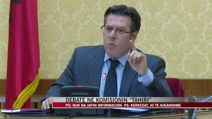 Debate në komisionin “Tahiri” - News, Lajme - Vizion Plus