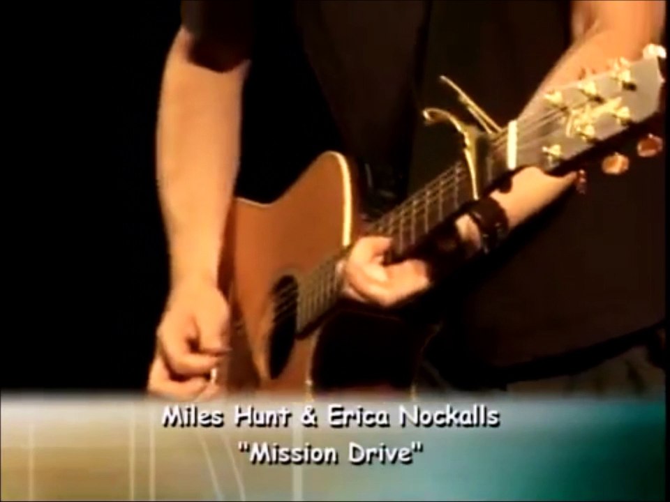 Miles Hunt & Erica Knockals - Mission Drive -Live