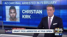 Cardinals rookie Christian Kirk arrested at TPS Scottsdale before being drafted