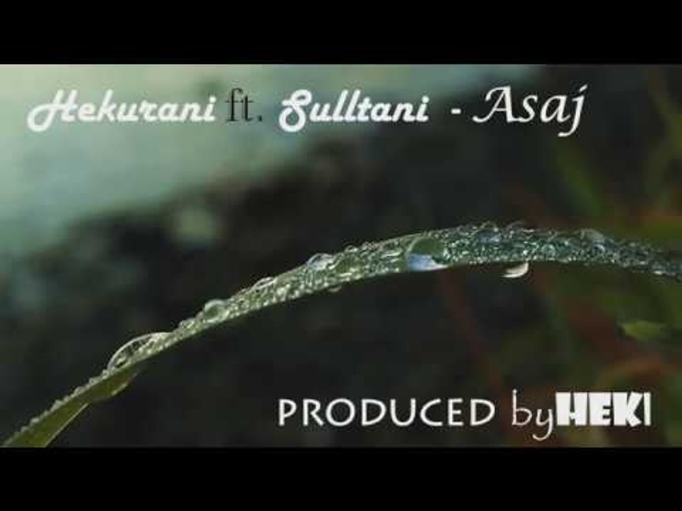 Hekurani ft. Sulltani  - Asaj (Karaoke Version)