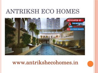 Land Pooling Policy  approved Antriksh Eco Home