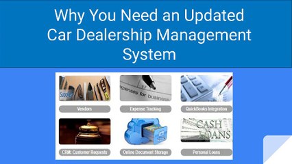 Why You Need an Updated Car Dealership Management System