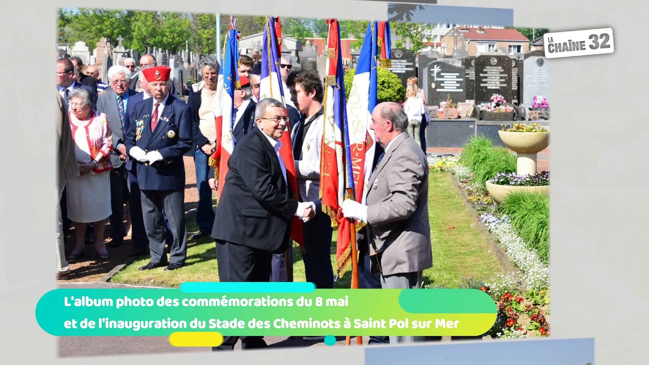 L'album photo des commémorations du 8 mai et de l'inauguration du Stade des Cheminots à Saint Pol sur Mer
