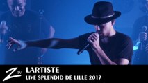 Lartiste - Maestro - Splendid Lille 2017 - LIVE HD