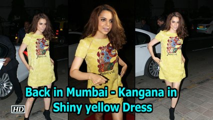 Back to Mumbai- Kangana shines in Shiny Green Dress