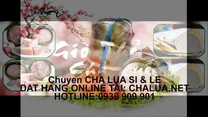 Chuyên chả lụa, jam bon da bao,giò thủ ngon nhất giá rẻ Sài gòn tphcm